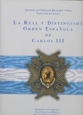REAL Y DISTINGUIDA ORDEN ESPAÑOLA DE CARLOS III