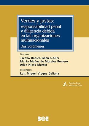 VERDES Y JUSTAS: RESPONSABILIDAD PENAL Y DILIGENCIA DEBIDA EN LAS ORGANIZACIONES