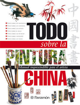 TODO SOBRE LA PINTURA CHINA