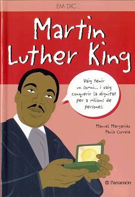 EM DIC? MARTIN LUTHER KING
