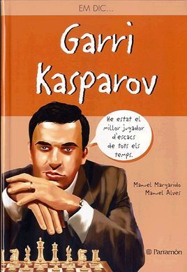 EM DIC? GARRI KASPAROV