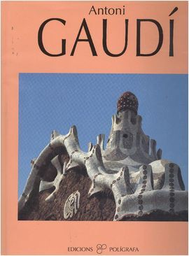ANTONI GAUDÃ
