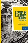 ESPAÑA EN LA EUROPA LIBERAL (1830-1870)