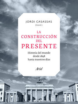 LA CONSTRUCCIÃN DEL PRESENTE