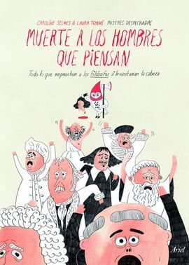 MUERTE A LOS HOMBRES MALOS... QUE PIENSAN