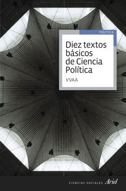 DIEZ TEXTOS BASICOS DE CIENCIA POLITICA