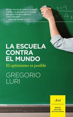 LA ESCUELA CONTRA EL MUNDO