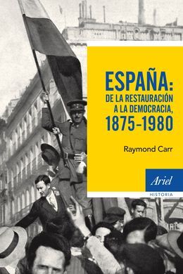 ESPAÑA: DE LA RESTAURACION A LA DEMOCRACIA, 1875-1980