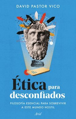 ÉTICA PARA DESCONFIADOS