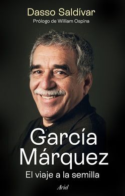 GARCIA MARQUEZ. EL VIAJE A LA SEMILLA