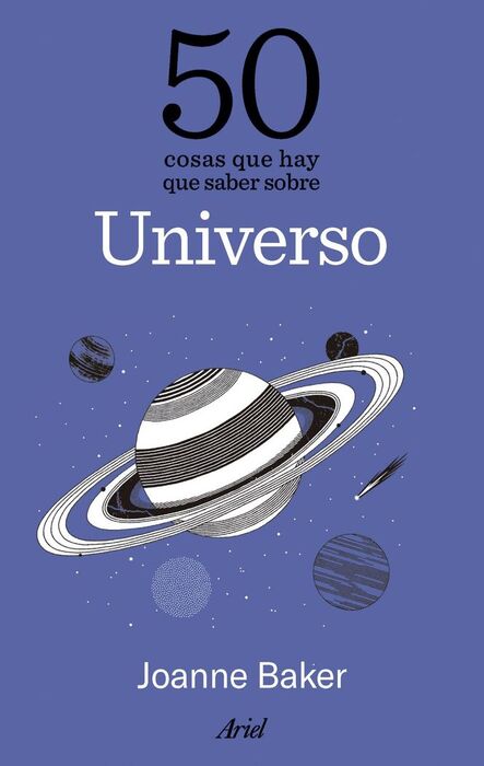 50 COSAS QUE HAY QUE SABER SOBRE EL UNIVERSO