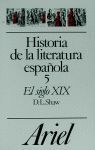 HISTORIA DE LA LITERATURA ESPAÃOLA. 5: EL SIGLO XIX