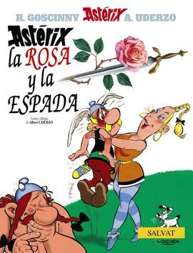 ASTÉRIX. LA ROSA Y LA ESPADA