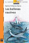 LAS BALLENAS CAUTIVAS