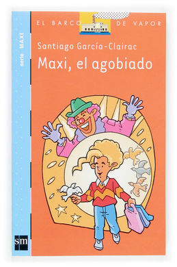 MAXI, EL AGOBIADO