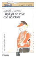 PAPA YA NO VIVE CON NOSOTROS