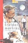 Â¡CANALLA, TRAIDOR, MORIRÃS!