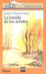 LA BATALLA DE LOS ÃRBOLES
