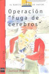 OPERACION FUGA DE CEREBROS