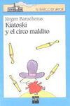 KIATOSKI Y EL CIRCO MALDITO