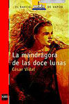 LA MANDRAGORA DE LAS DOCE LUNAS