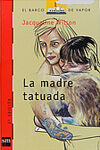 LA MADRE TATUADA