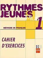 RYTHMES JEUNES PLUS 1 - CAHIER D'EXERCISES - 1Âº ESO