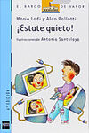 Â¡ESTATE QUIETO!