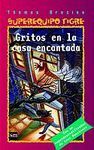 GRITOS EN LA CASA ENCANTADA