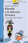 KIATOSKI Y LA MÃSCARA AFRICANA