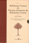 ROBINSON CRUSOE & NUEVAS AVENTURAS DE ROBINSON CRUSOE