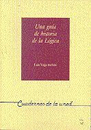 UNA GUÍA DE HISTORIA DE LA LÓGICA