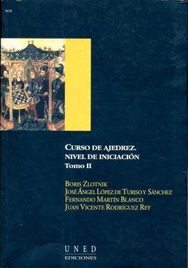 CURSO DE AJEDREZ. NIVEL DE INICIACIÓN. VOL.II