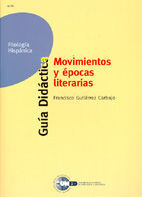 GUIA DIDÃCTICA MOVIMIENTOS Y ÃPOCAS LITERARIAS
