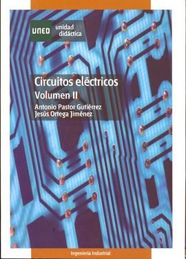 CIRCUITOS ELÉCTRICOS. VOLÚMEN II