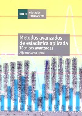 MÉTODOS AVANZADOS DE ESTADÍSTICA APLICADA. TÉCNICAS AVANZADAS