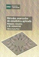 MÉTODOS AVANZADOS DE ESTADÍSTICA APLICADA. MÉTODOS ROBUSTOS Y DE REMUESTREO