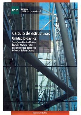 CÁLCULO DE ESTRUCTURAS. UNIDAD DIDÁCTICA