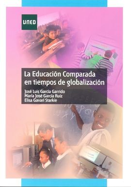 LA EDUCACIÓN COMPARADA EN TIEMPOS DE GLOBALIZACIÓN