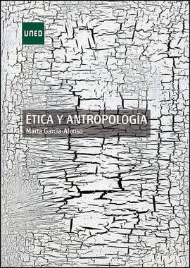 ÉTICA Y ANTROPOLOGÍA