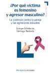 Â¿POR QUÃ VÃCTIMA ES FEMENINO Y AGRESOR MASCULINO?