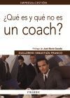 ¿QUÉ ES Y QUÉ NO ES UN COACH?