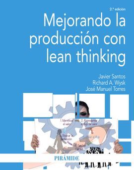 MEJORANDO LA PRODUCCIÓN CON LEAN THINKING