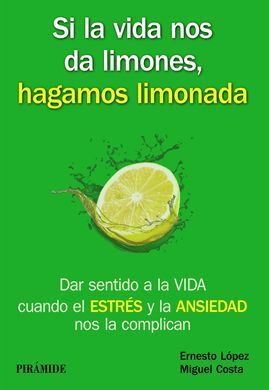 SI LA VIDA NOS DA LIMONES, HAGAMOS LIMONADA