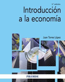 INTRODUCCIÓN A LA ECONOMÍA 2ªED.2017