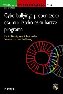 CYBERPROGRAM 2.0. CYBERBULLYINGA PREBENITZEKO ETA MURRIZTEKO ESKU-HARTZE PROGRAM