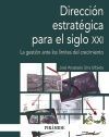 DIRECCION ESTRATEGICA PARA EL SIGLO XXI