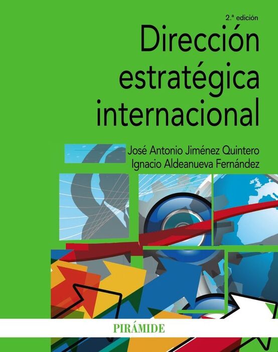 DIRECCIÓN ESTRATÉGICA INTERNACIONAL. 2ª ED.