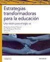 ESTRATEGIAS TRANSFORMADORAS PARA LA EDUCACIÓN