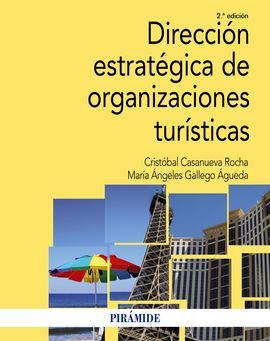 DIRECCIÓN ESTRATÉGICA DE ORGANIZACIONES TURÍSTICAS